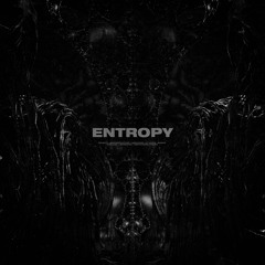 ENTROPY (CFC2: Unity Prevails) [ANTITHESYS]