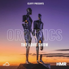 Organics - The Love Show 15/10/2023 - Housemasters Radio