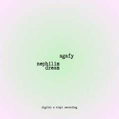 agafy b2b Nephilim Dream