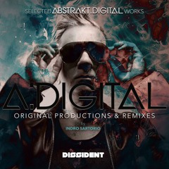 Selected Abstrakt.Digital Works - Perfecto Radio mix