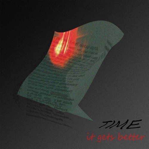 TIME it gets better *[OUT on All Platforms]*