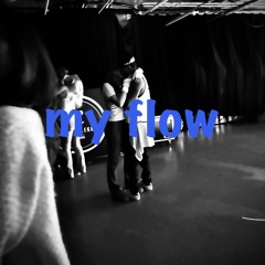 my flow