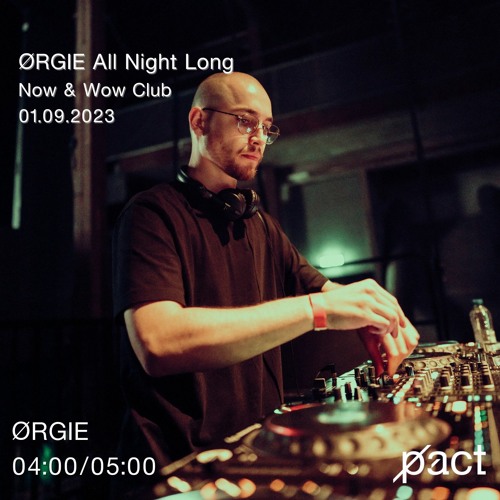 ØRGIE 4-5 | ØRGIE ALL NIGHT LONG