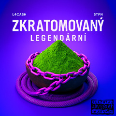 Zkratomovaný / Legendární - L4CASH, prod. Getro