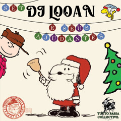 SET - LOOAN E SEUS AJUDANTES (NATAL 2K24)