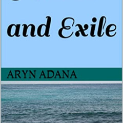 [Access] EBOOK 💓 Aether and Exile by  Aryn Adana KINDLE PDF EBOOK EPUB