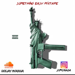 SOMETHING EASY MIXTAPE