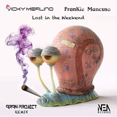 (NEA 018)Vicky Merlino ft. FranKie Mancuso - LOST IN THE WEEKEND (Aran - Project REMIX )    SC PILL