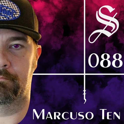 Marcuso Ten - Serotonin [Podcast 088]