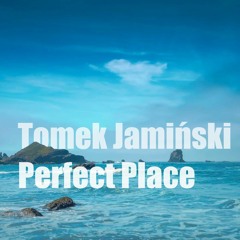 Perfect Place