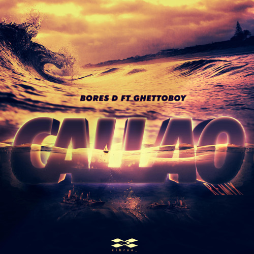 Callao (feat. GhettoBoy) (Remix)
