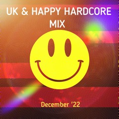UK & Happy Hardcore Mix Dec 22