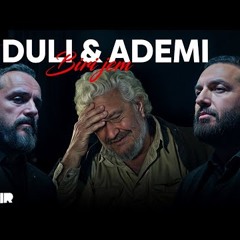 DULI & ADEMI - Biri jem