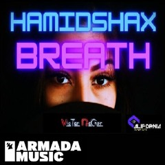 Victor Roger & Hamidshax - Breath - Groovedit 2024 Alifornia Club