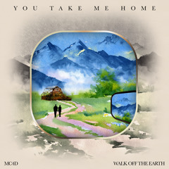 You Take Me Home