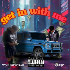 Tinythebabylos x cjaay - (get in with me ) .'