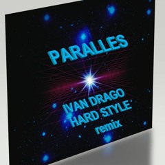 Andrew Bayer - Parallels Pt. 2 ( By IVAN DRAGO HARD STYLE Remix )