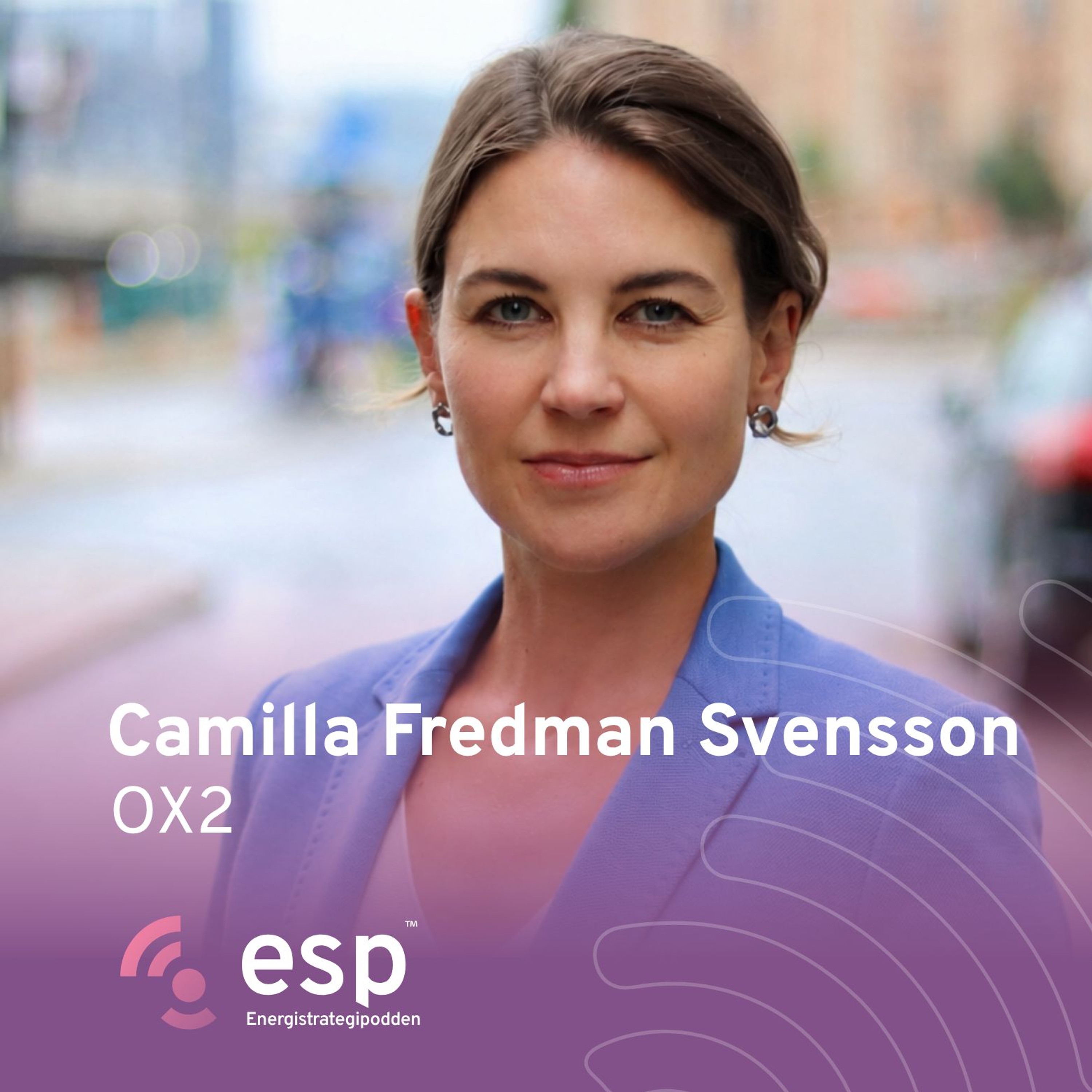 #358 - Camilla Fredman Svensson, Public Affairs på OX2 episode artwork