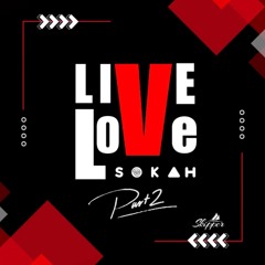 Live Love Sokah 2