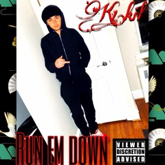 Walk Em Down Prod. k1.kil