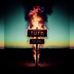 Turn