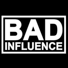 Bad Influence - Dreams 4ever (~2018)