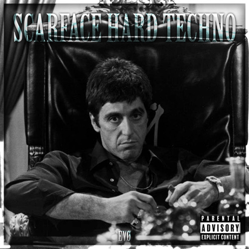 The Bad Guy [ Scarface ] - EVØ Hard Techno