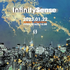 【LIVE】 InfinitySense DJ Mix 20230122