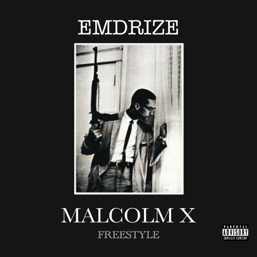 Stream Malcolm x by EMDRIZE | Listen online for free on SoundCloud
