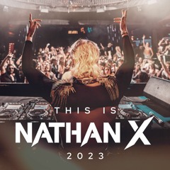 THIS IS NATHAN X 2023