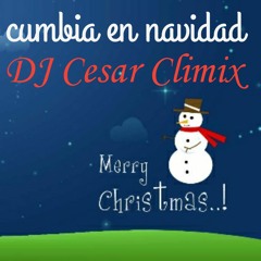 CUMBIAS EN NAVIDAD DJ CLIMIX