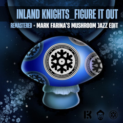 Figure It Out (Mushroom Jazz Edit)
