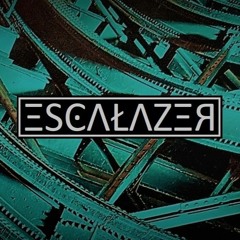 ESCALAZER - ALL - Playlist