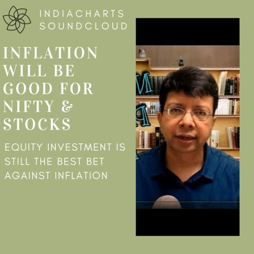 Inflation Will Be Good For Nifty And Stocks