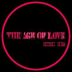 The Age Of Love (SIMAO Edit)