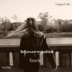 Mourrad13 - Touch