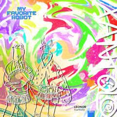 PREMIERE: Leonor - Xantolo (My Favorite Robot Remix) [My Favorite Robot Records]