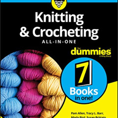 [Download] EPUB 📁 Knitting & Crocheting All-in-One For Dummies by  Pam Allen,Tracy L