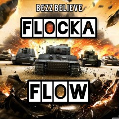 Flocka Flow - Bezz Believe