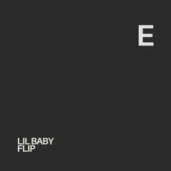 Lil Baby - This Week (ELXT FLIP)