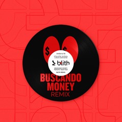 TWENTY SIX, Tayson Kriss - Buscando Money (Blith Remix)