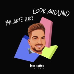 Malantè (UK) - Look Around (Original Mix)