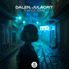 DALEN, Julacrit - French Love
