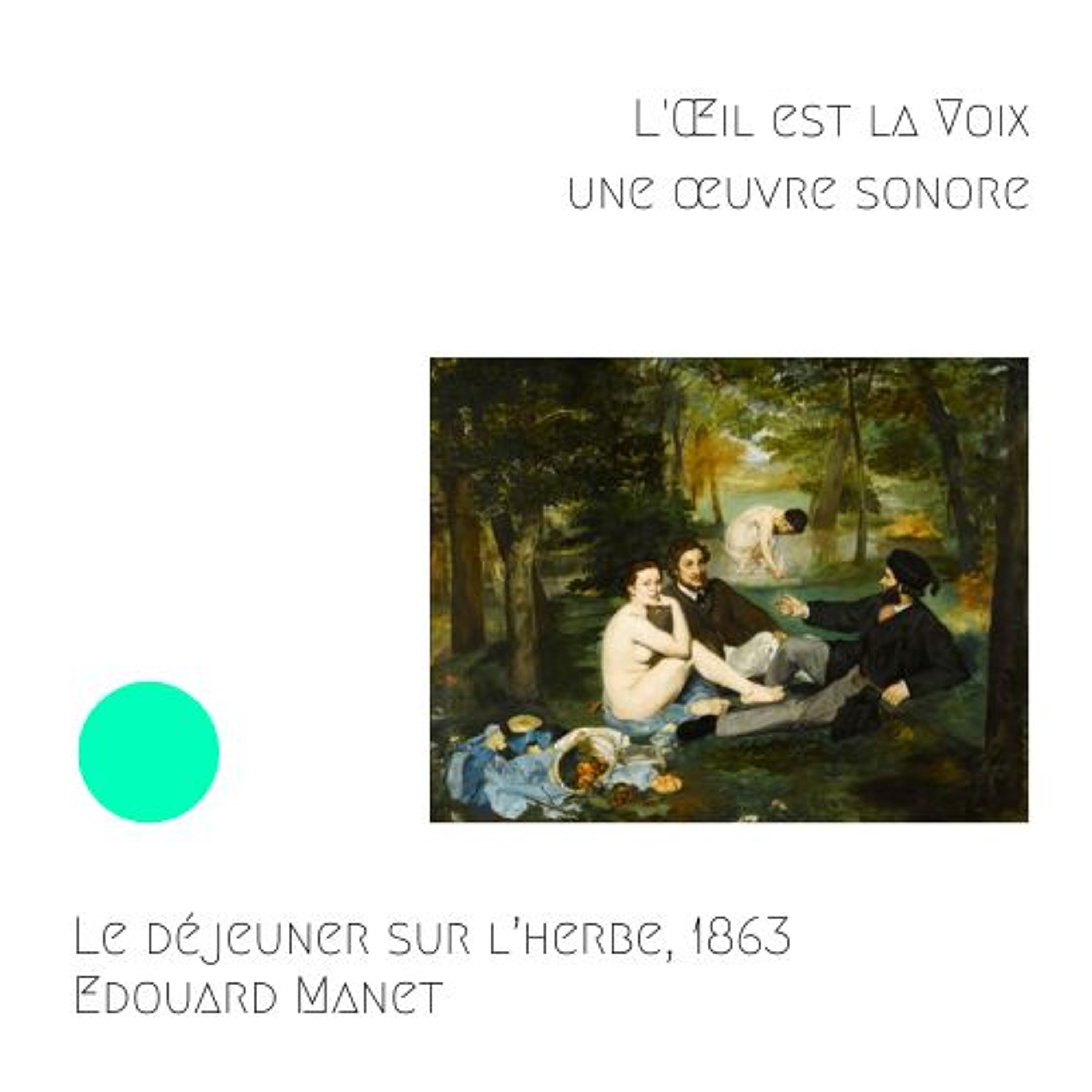Le déjeuner sur l'herbe, 1863, Edouard Manet