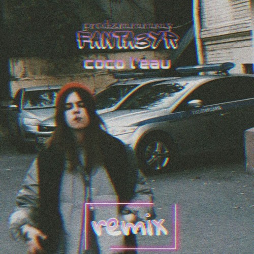 Егор Крид&The LImba - Coca'Eau(fanta3yr Remix)