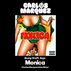 Monica - Doony Graff, Ezya (Carlos Marquez Extended) [DESCARGA GRATIS EN COMPRAR]