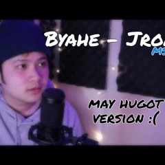 Byahe - JROA | Mark San Jose | Hugot Version
