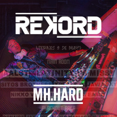 @REKORDHARD / MH.HARD / RAW - UPTEMPO SET MADRID (09-05-2025)