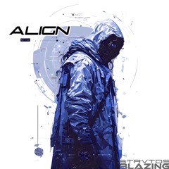 ALIGN (ft. strvtos)