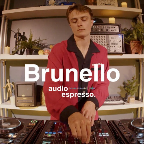 Brunello - Audio Espresso DJ Set - The Music Company
